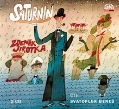 Saturnin - 2 CD - Zdeněk Jirotka; Svatopluk Beneš