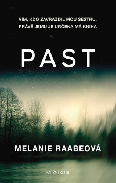 Past - Melanie Raabeov