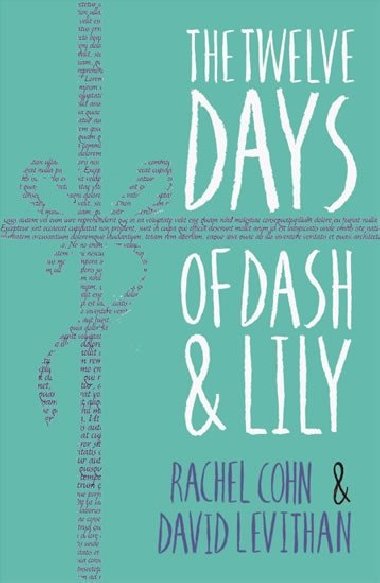 The Twelve Days of Dash and Lily - Cohnov Rachel, Levithan David,
