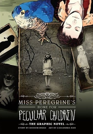 Miss Peregrines Home For Peculiar Children: The Graphic Novel - Ransom Riggs