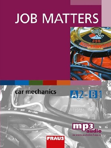 Job Matters - Car Mechanics - uebnice + mp3 zdarma ke staen - Ken Thomson; Jan neberger