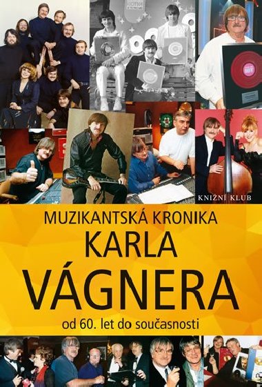 Muzikantsk kronika - Karel Vgner