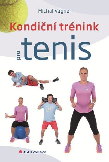 Kondin trnink pro tenis - Michal Vgner