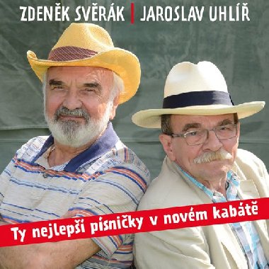 Ty nejlep psniky v novm kabt - CD - Svrk Zdenk, Uhl Jaroslav,