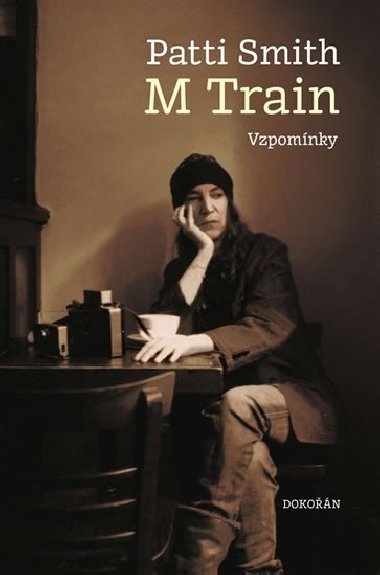 M Train - Vzpomnky - Patti Smith