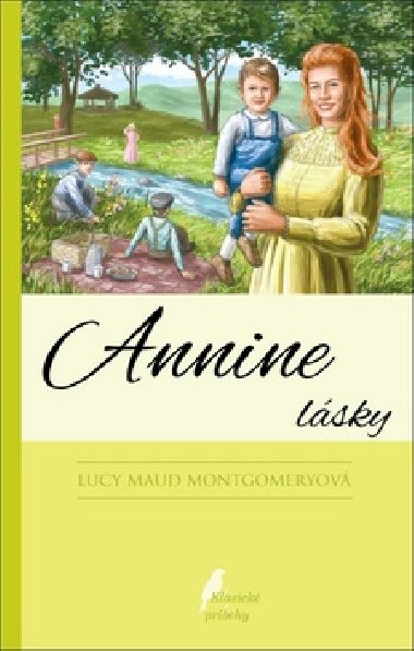 Annine lsky - Lucy Maud Montgomeryov