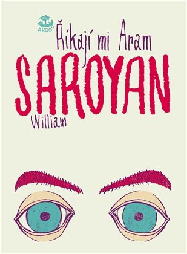 kaj mi Aram - William Saroyan