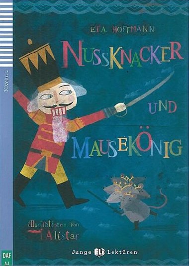 Nussknacker Und Mauseknig - E.T.A. Hoffmann