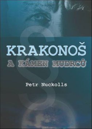 Krakono a kmen mudrc - Petr Nuckolls