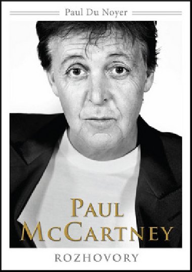 Paul McCartney Rozhovory - Paul Du Noyer