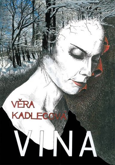 Vina - Vra Kadlecov