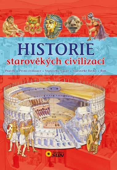Historie starovkch civilizac - Nakladatelstv SUN