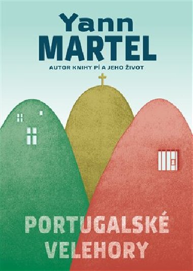 Portugalsk velehory - Yann Martel