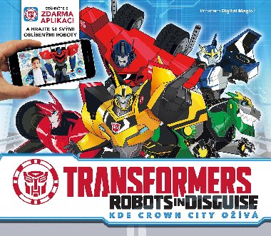 Transformers - Robots in Disguise - Kde Crown City ov - Egmont
