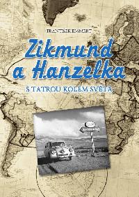 Zikmund a Hanzelka - S Tatrou kolem svta - Frantiek Emmert