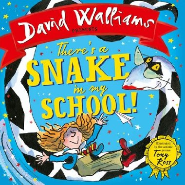 Theres a Snake in my School! - Walliams David