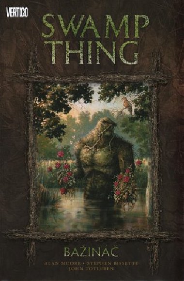 Swamp Thing - Bain 1 - Alan Moore