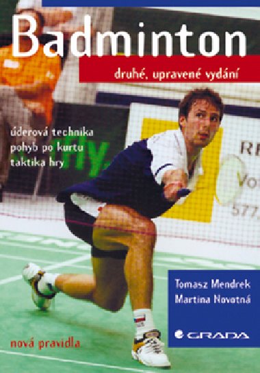 Badminton + nov pravidla - Tomasz Mendrek