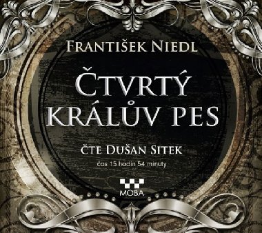 Čtvrtý králův pes - CDmp3 (Čte Dušan Sitek) - Dušan Sitek; František Nepil