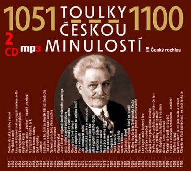 Toulky českou minulostí 1051-1100 - 2 CD/mp3 - Josef Veselý; Iva Valešová; František Derfler; Vladimír Krátký