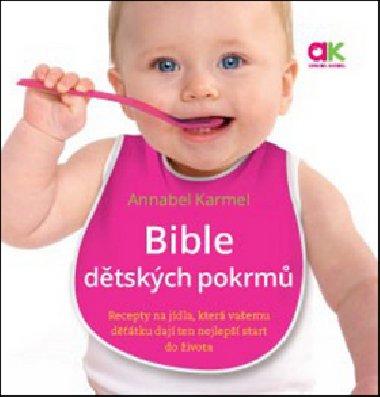 Bible dtskch pokrm - Annabel Karmel