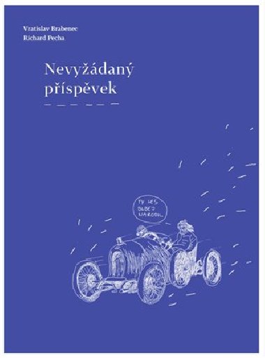 Nevydan pspvek - Vratislav Brabenec,Richard Pecha