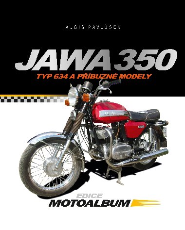 Jawa 350 - Typ 634 a pbuzn modely - Alois Pavlsek
