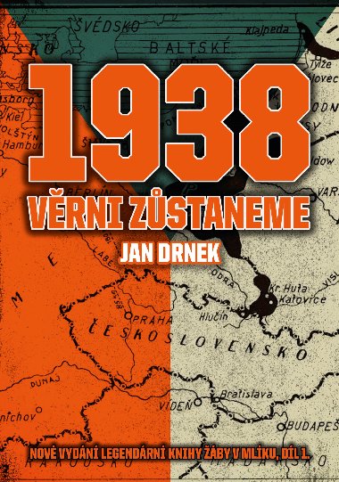1938 Vrni zstaneme - Jan Drnek