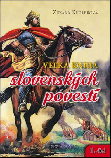 Vek kniha slovenskch povest - Zuzana Kuglerov