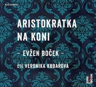 Aristokratka na koni - CDmp3 (te Veronika Kubaov) - Even Boek