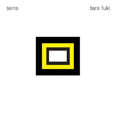 Sens - Tara Fuki
