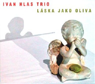 Lska jako oliva - Ivan Hlas
