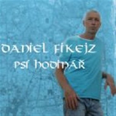 Psí hodinář - Daniel Fikejz