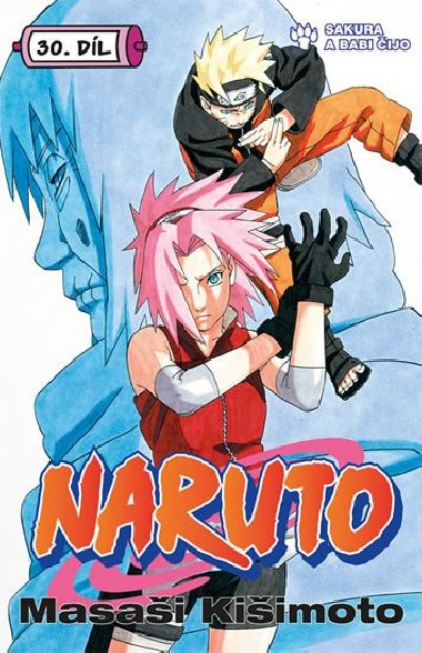 Naruto 30 - Sakura a Babi ijo - Masai Kiimoto