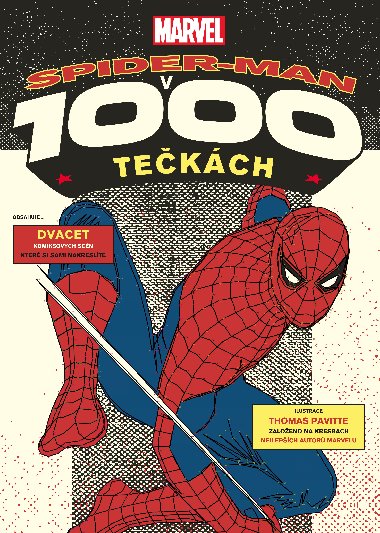 Marvel: Spider-man v 1000 tekch - Thomas Pavitte