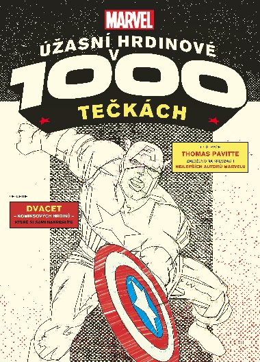 Marvel: ھasn hrdinov v 1000 tekch - Thomas Pavitte