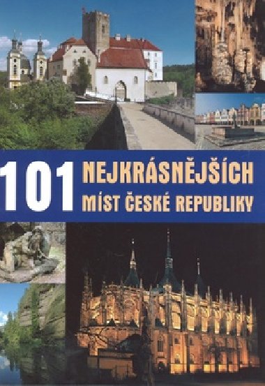 101 NEJKRSNJCH MST ESK REPUBLIKY - Petr Dvoek