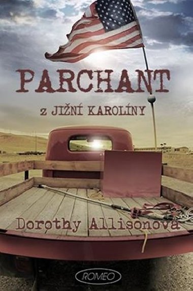 Parchant z Jin Karolny - Dorothy Allisonov