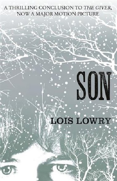 Son , The Giver Quartet 4 - Lowryov Lois
