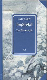 Bergkristall - Eine Winternovelle - Deutsch - Nmecky - Adalbert Stifter
