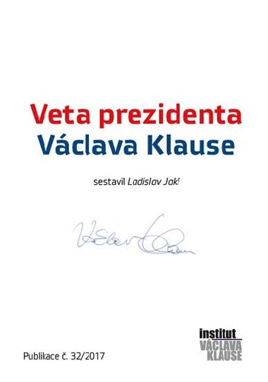 Veta prezidenta Vclava Klause - Ladislav Jakl