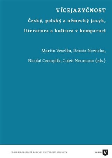Vcejazynost - Martin Veselka,Dorota Nowicka,Nicolai Czemplik,Colett  Neumann
