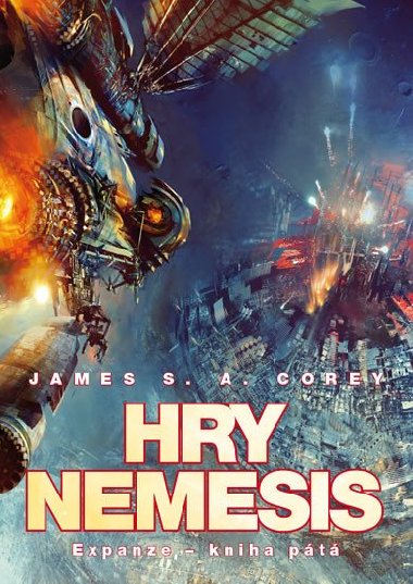 Hry Nemesis - Expanze 5 - James S. A. Corey