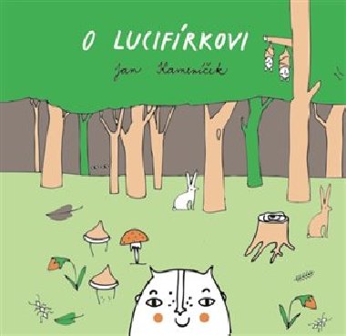 O Lucifrkovi - Jan Kamenek