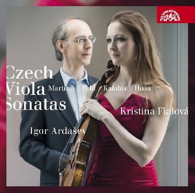 Czech Viola Sonatas / České violové sonáty - Martinů, Husa, Kalabis, Feld - CD - Fialová Kristina, Ardašev Igor,