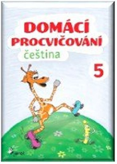 Domc procviovn - etina 5. ronk - Petr ulc