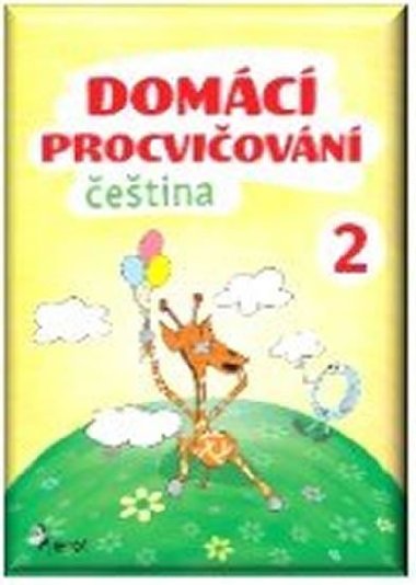 Domc procviovn - etina 2. ronk - Petr ulc