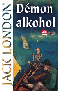 Dmon alkohol - Jack London