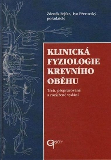 KLINICKÁ FYZIOLOGIE KREVNÍHO OBĚHU - Zdeněk Fejfar; Ivo Přerovský