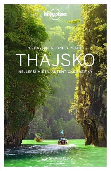 Poznvme Thajsko - Lonely Planet